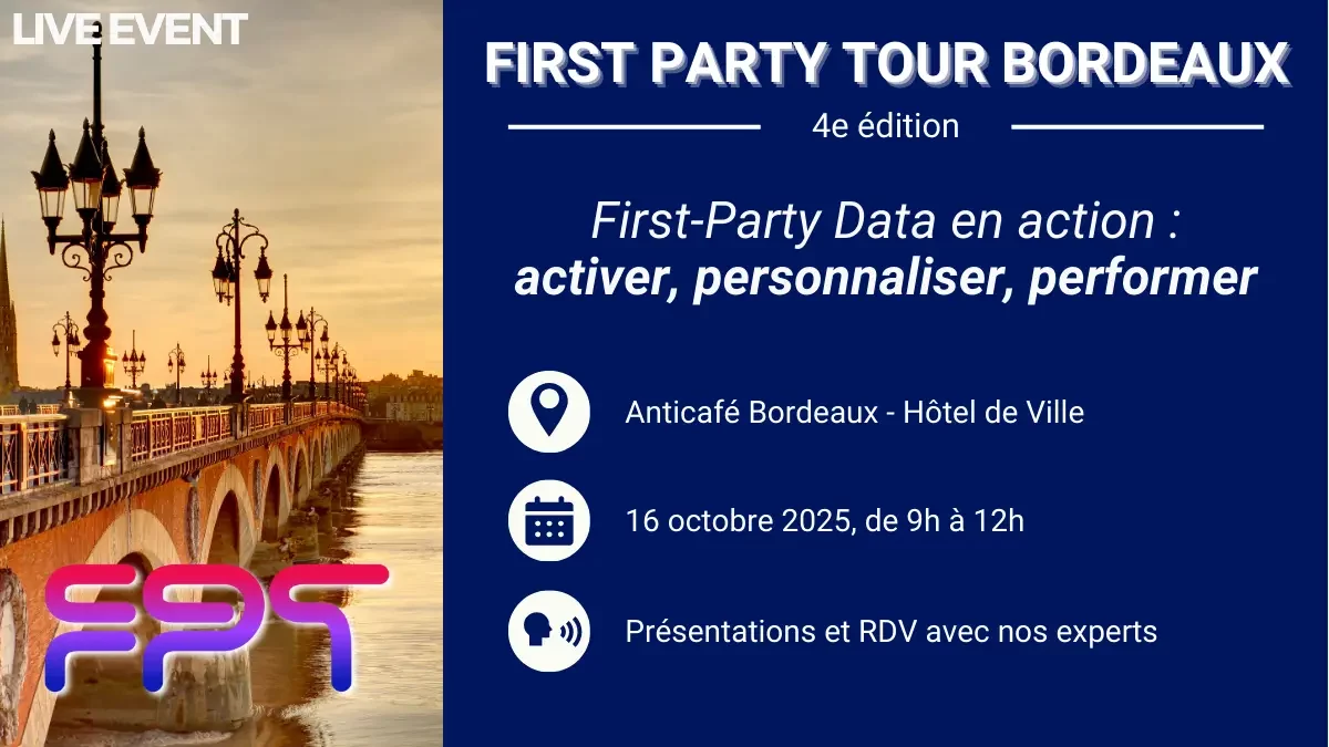 first party tour bordeaux evenement data cdp temps réel