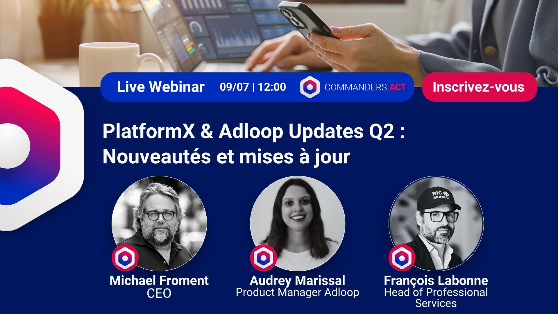 nouveautés et updates platform x adloop juillet 2025
