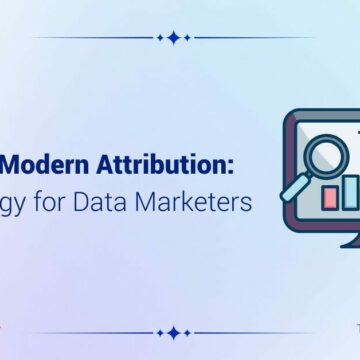 Strategy Unveiling Modern Data Attribution For Data Marketers